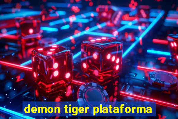 demon tiger plataforma